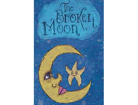 Livro The Broken Moon De Holly Kronoff (inglês)