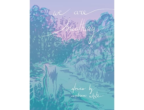 Livro We Are Breathing de Andrew White (Inglês)