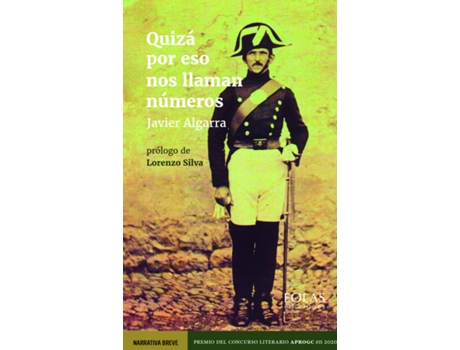 Livro Quizá Por Eso Nos Llaman Números de Javier Algarra (Espanhol)