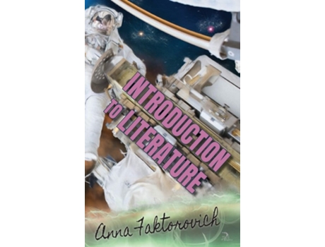 Livro Introduction To Literature De Anna Faktorovich (inglês - Capa Dura)