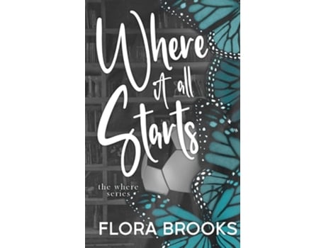 Livro Where it all starts de Flora Brooks (Inglês)