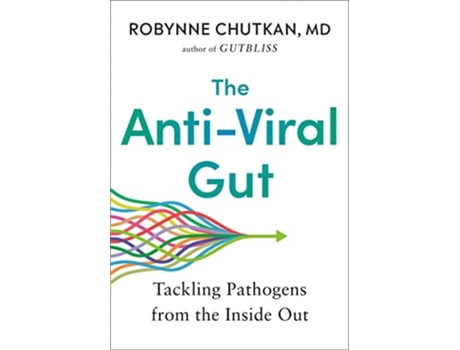 Livro The Anti-Viral Gut de Robynne Chutkan MD (Inglês - Capa Dura)