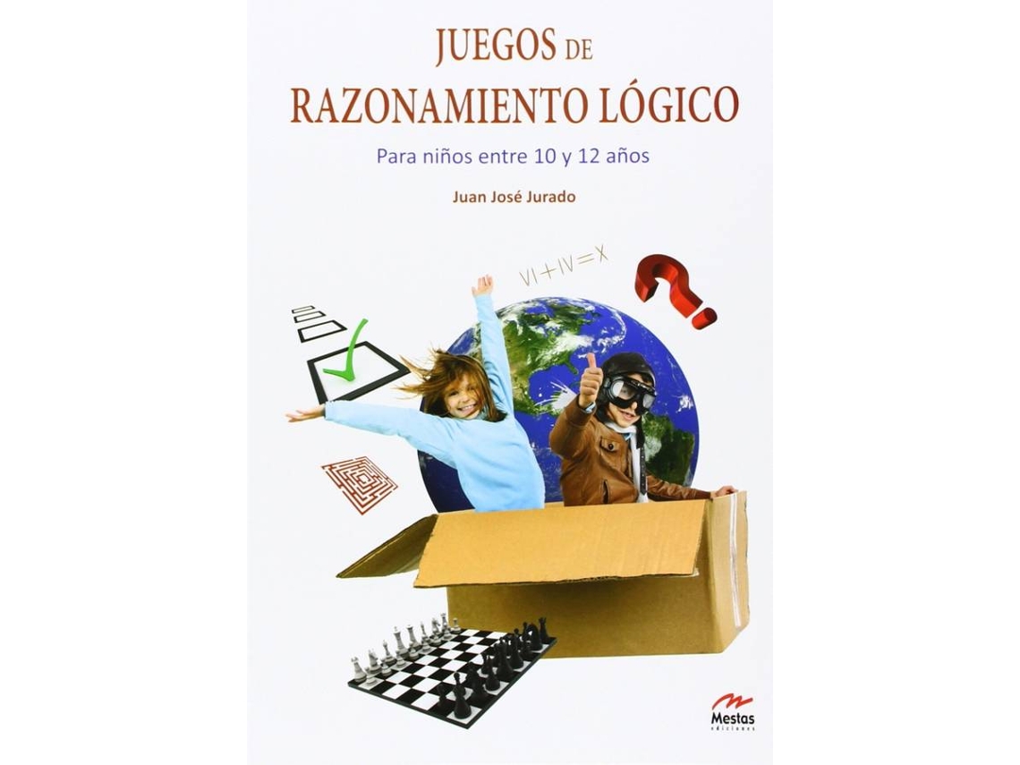 Livro Juegos De Razonamiento Lógico Ii de Juan Jose Jurado Soto (Espanhol)