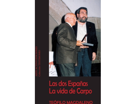 Livro Las Dos Españas. La Vida De Carpo de Magdaleno Fuentes Teófilo (Espanhol)