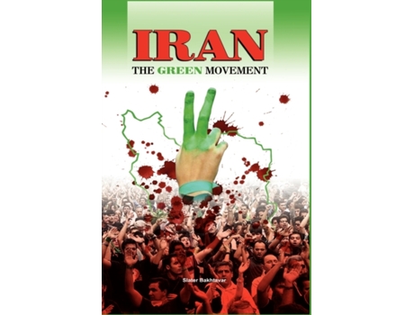 Livro Iran: The Green Movement Slater Bakhtavar (Inglês)