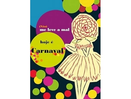 Livro Me Leve A Mal, Hoje É Carnaval De Alcântara Machado (português Do Brasil)