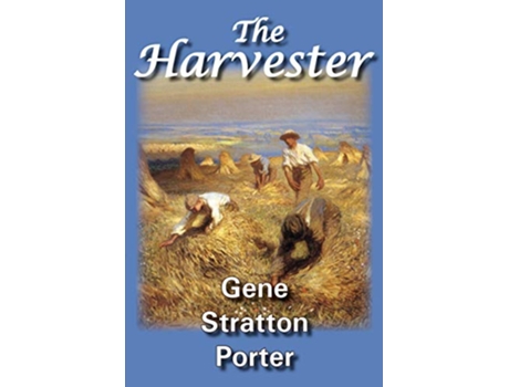 Livro The Harvester de Gene Stratton Porter (Inglês)