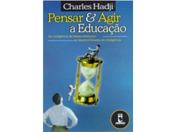 Livro Pensar E Agir A Educação