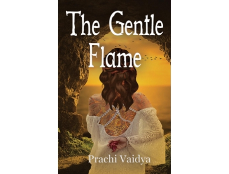 Livro The Gentle Flame De Prachi Vaidya (inglês)