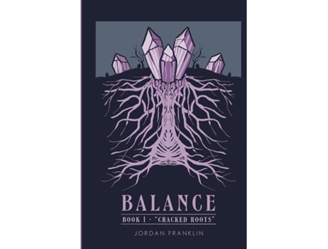 Livro Balance Book 1 Cracked Roots de Jordan Franklin (Inglês)