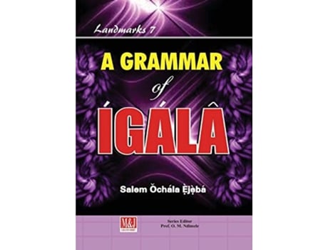 Livro A Grammar Of Igala De Salem Ochála È?jè?bá (inglês)