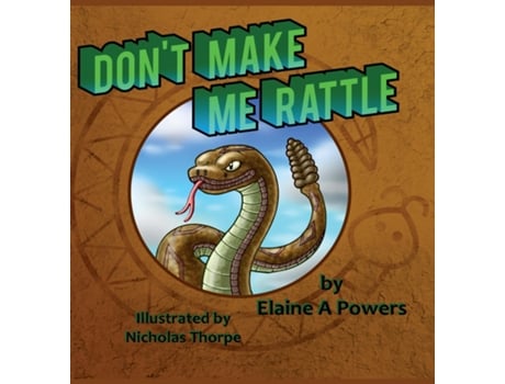 Livro Dont Make Me Rattle! de Elaine A Powers (Inglês)