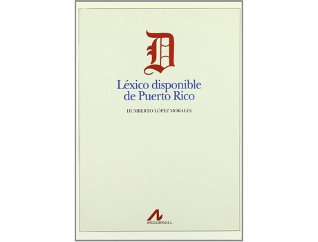 Livro Léxico Disponible De Puerto Rico de Humberto López Morales