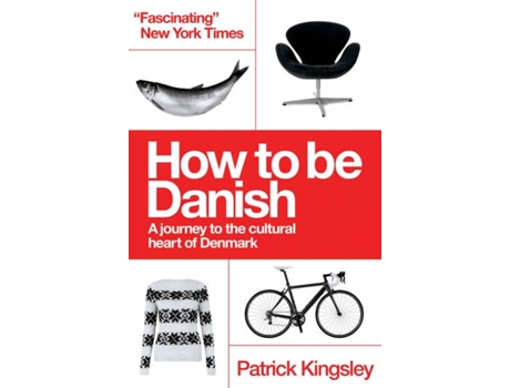 Livro How To Be Danish de Patrick Kingsley (Inglês)