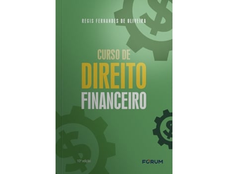 Livro Curso De Direito Financeiro De Regis Fernandes De Oliveira (português Do Brasil)