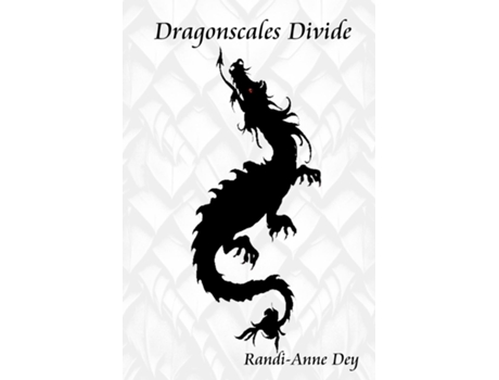 Livro Dragonscales Divide de Randi-Anne Dey (Inglês)