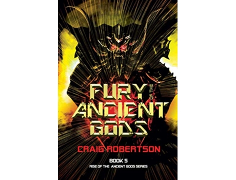 Livro Fury of the Ancient Gods Rise of the Ancient Gods Series de Craig Robertson (Inglês)