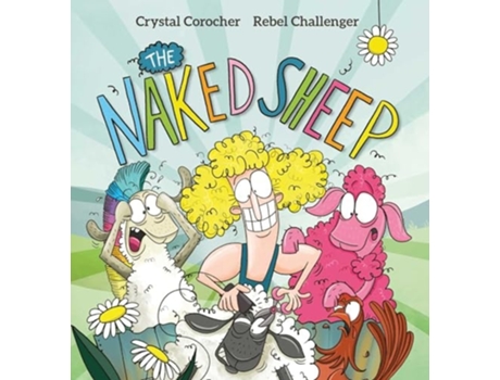 Livro The Naked Sheep De Crystal Corocher (inglês - Capa Dura)