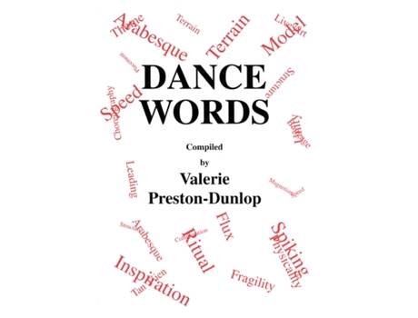 Livro Dance Words De Edited By Valerie Preston Dunlop (inglês)