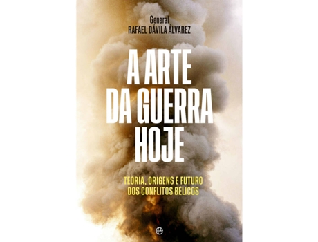 Livro A Arte da Guerra Hoje de General Rafael Dávila Álvarez (Português)