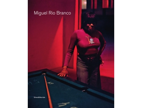 Livro Miguel Rio Branco de Branco, Miguel Rio et al. (Inglês - Capa Dura)