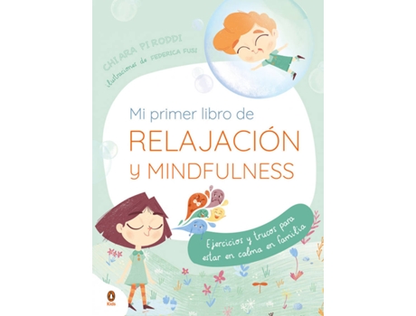 Livro Mi Primer Libro De Relajación Y Mindfulness de Chiara Piroddi (Espanhol)
