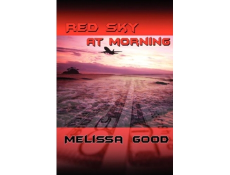 Livro Red Sky At Morning de Melissa Good (Inglês)