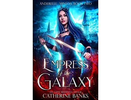 Livro Empress of the Galaxy Anderelle Minloa de Catherine Banks (Inglês)