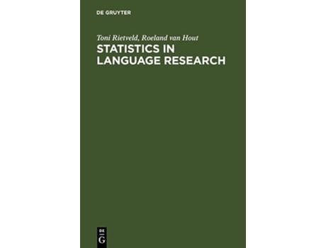 Livro Statistics in Language Research Analysis of Variance de Roeland van Hout Toni Rietveld (Inglês)