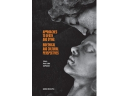 Livro Approaches to Death and Dying Bioethical and Cultural Perspectives de Piasecki, Jan et al. (Inglês)