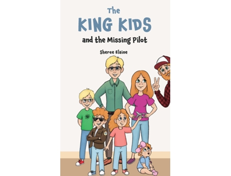 Livro The King Kids and the Missing Pilot de Sheree Elaine (Inglês)