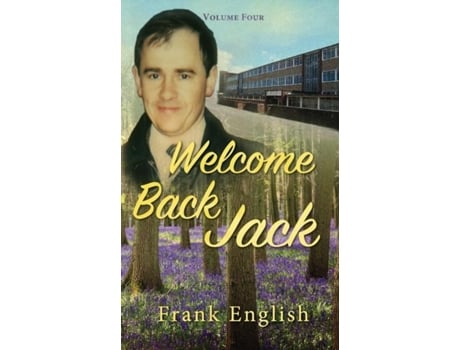 Livro Welcome Back Jack Volume Four De Frank English (inglês)