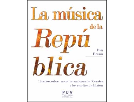 Livro La Música De La República de Eva Brann (Español)