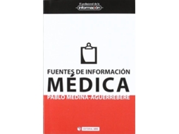 Livro Fuentes De Información Médica de Pablo Medina Aguerrebere (Espanhol)