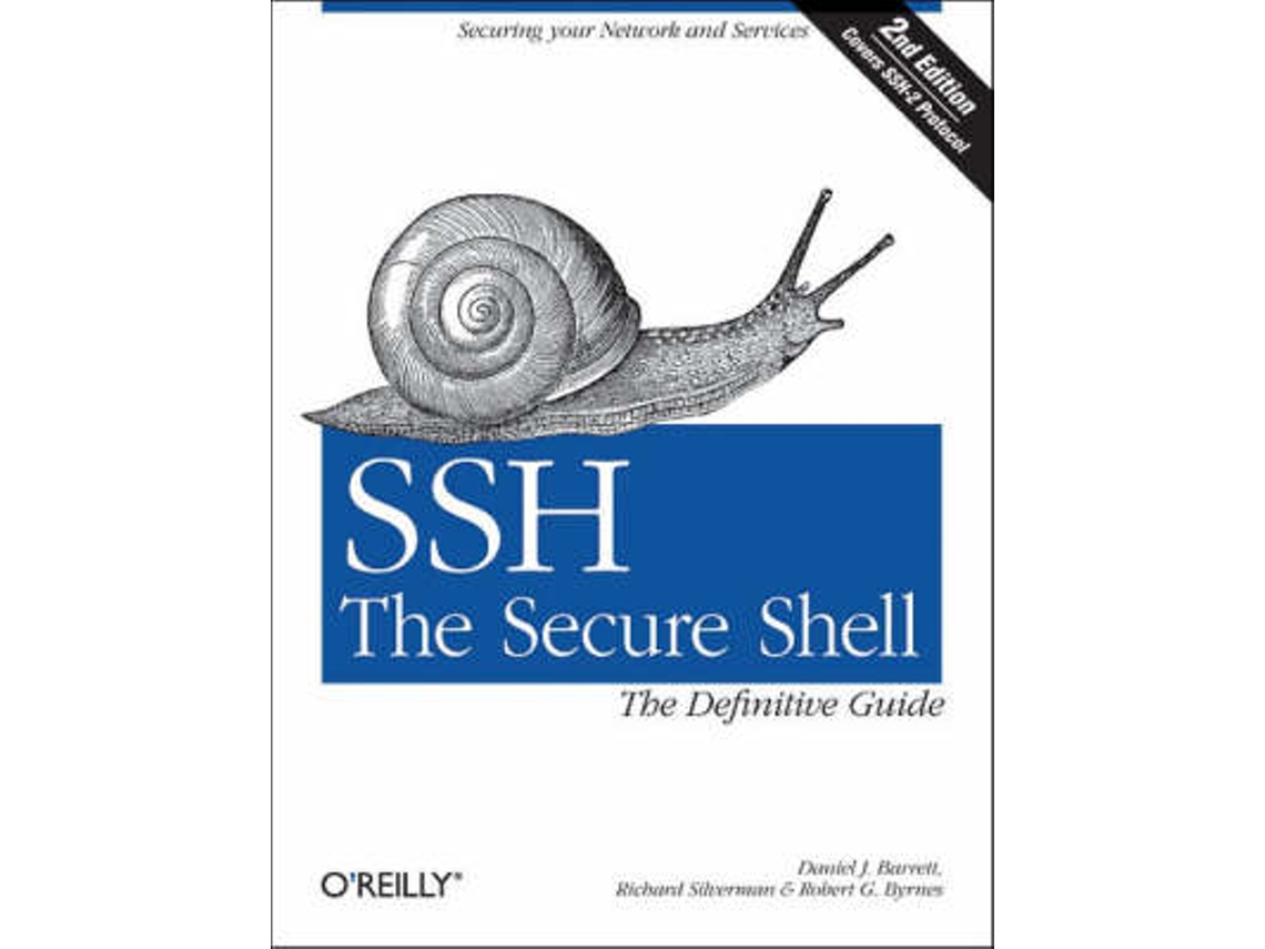 Livro SSH, The Secure Shell de Daniel J Barrett, Richard E Silverman et al. (Inglês)