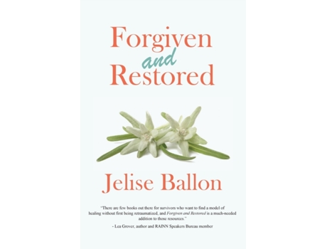 Livro Forgiven and Restored Jelise Ballon (Inglês)