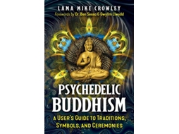 Livro Psychedelic Buddhism de Lama Mike Crowley (Inglês)