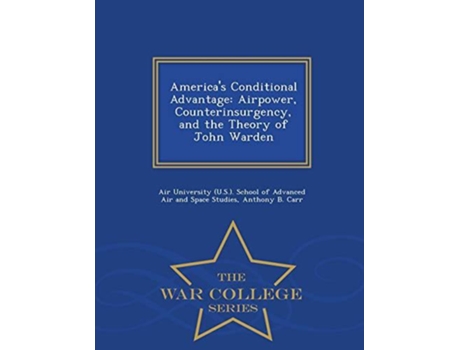 Livro Americas Conditional Advantage De Anthony B Carr (inglês)
