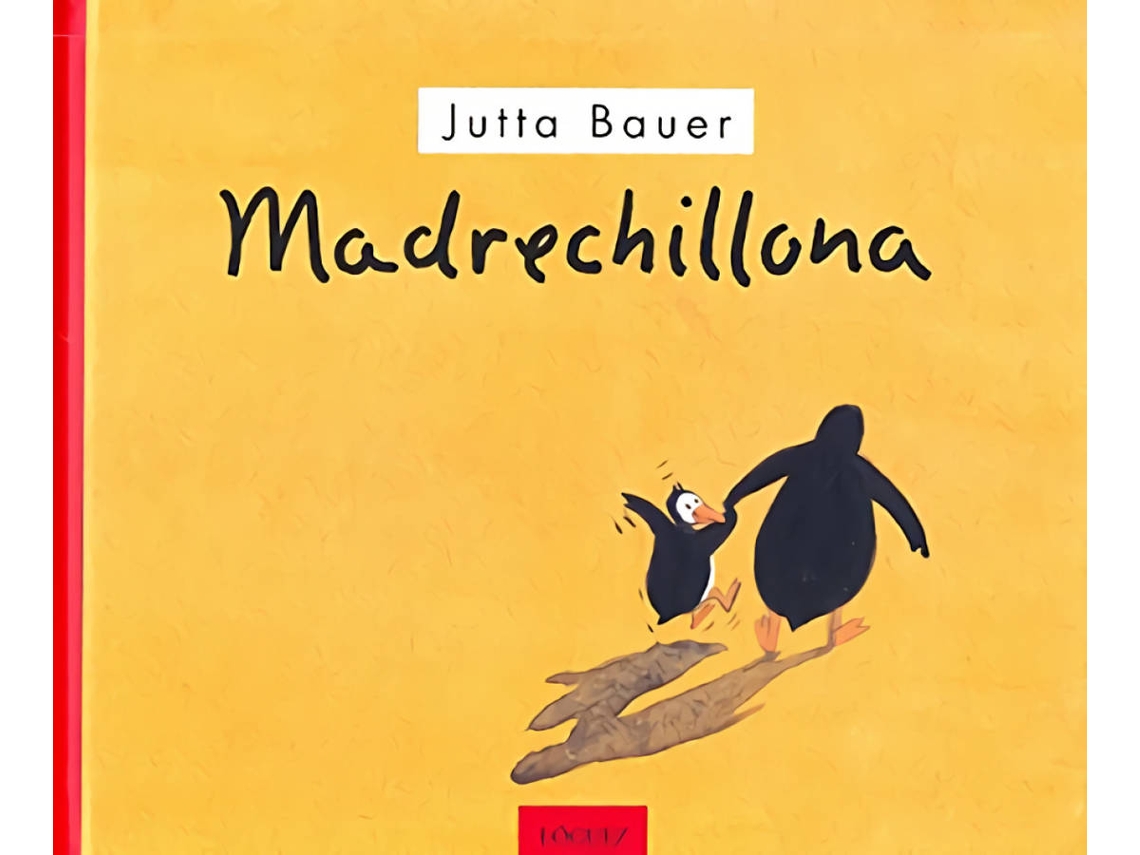 Livro Madre Chillona de Jutta Bauer (Espanhol)