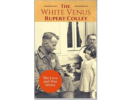 Livro The White Venus de Rupert Colley (Inglês)