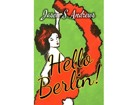 Livro Hello Berlin de Jason S Andrews (Inglês)