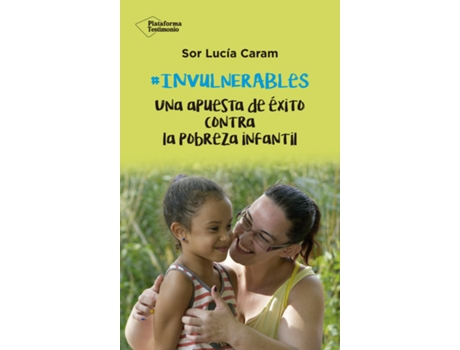 Livro Invulnerables de Lucía Caram (Espanhol)
