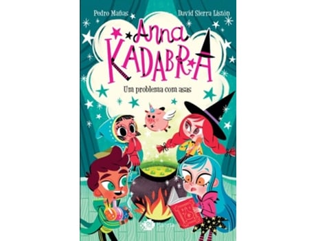Livro Anna Kadabra - Volume 2 - Um Problema Com Asas De Pedro Mañas (português)
