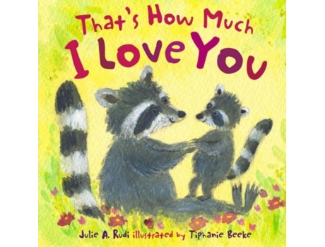 Livro Thats How Much I Love You de Julie Rudi (Inglês)