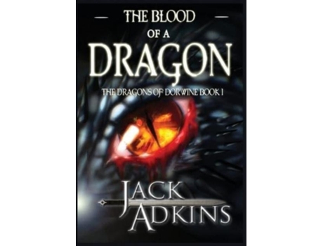 Livro The Blood Of A Dragon De Jack Adkins (inglês)