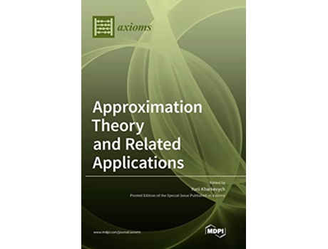 Livro Approximation Theory and Related Applications de Kharkevych Yurii (Inglês)