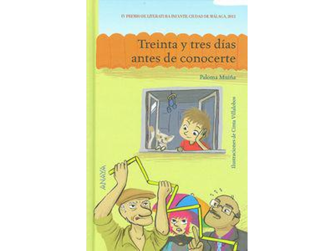 Livro Treinta y tres días antes de conocerte de Paloma Muiña (Espanhol - Capa Dura)