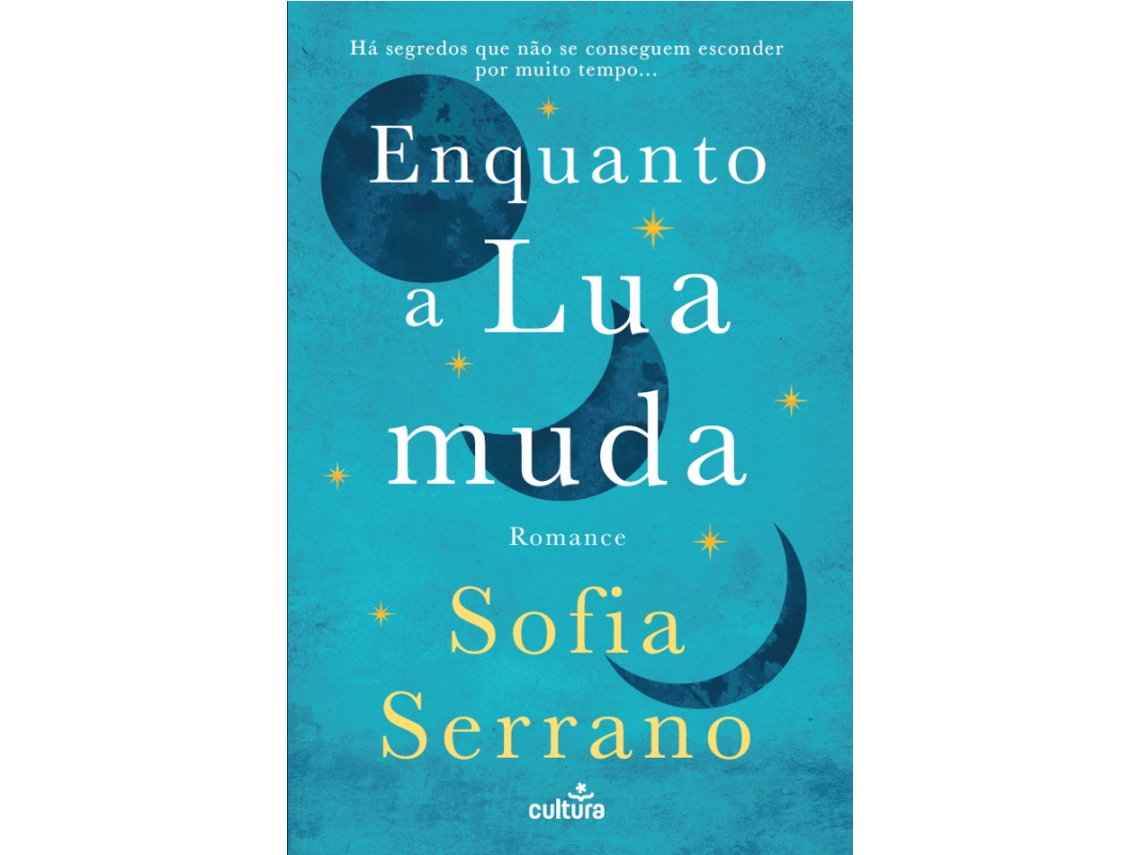 Livro Enquanto a Lua Muda de Sofia Serrano