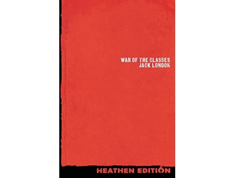 Livro War Of The Classes De Jack London (inglês)