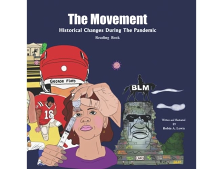 Livro The Movement Historical Changes During the Pandemic The Movement Collection de Robin A Lewis (Inglês)